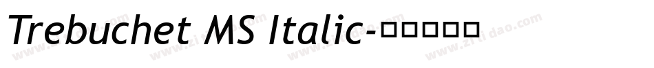 Trebuchet MS Italic字体转换